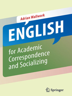 cover image of English for Academic Correspondence and Socializing
